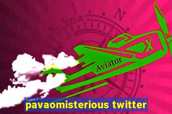 pavaomisterious twitter